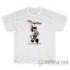 Pinocchio Say Anything Is Vanilla Queer T-Shirt