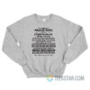 I Am A Proud Wife Of A Crazy Husband He Has Tattoos Sweatshirt