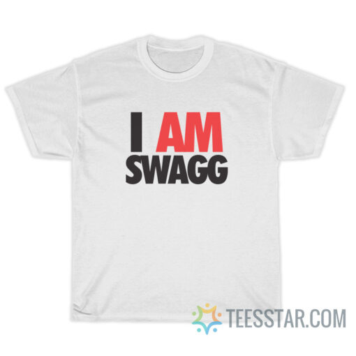 I Am Swagg T-Shirt For Unisex