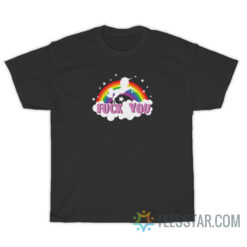 Unicorn Fuck You Rainbow T-Shirt