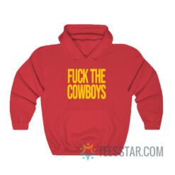 Fuck The Cowboys Hoodie