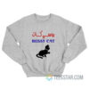 Takweer Bussy Cat Sweatshirt For Unisex