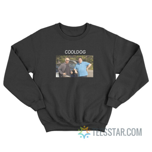 Cool Dog Larry David and Jeff Garlin Sweatshirt