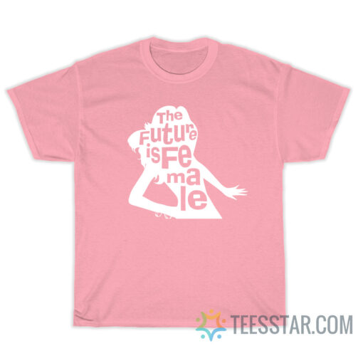 The Future Is Female T-Shirt