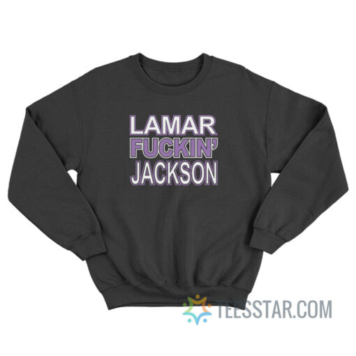 Lamar Fucking Jackson Sweatshirt For Unisex