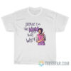 Because I'm The Mom That's Why Harry T-Shirt