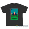 El Pendejo Trump T-Shirt