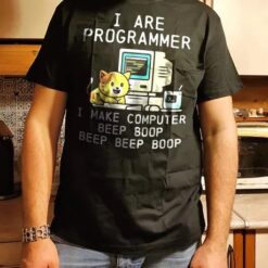 Cat I Are Programmer I Make Computer Beep Boop T-Shirt