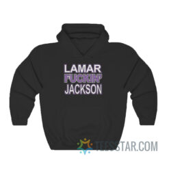 Lamar Fucking Jackson Hoodie