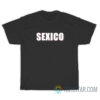 Sexico Mexico T-Shirt For Unisex