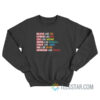 Believe Like Ted Express Like Roy Sweatshirt