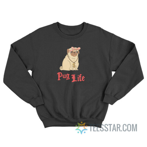 Gemma Correll Pug Life Sweatshirt