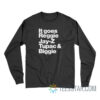 It Goes Reggie Jay-z Tupac And Biggie Long Sleeve