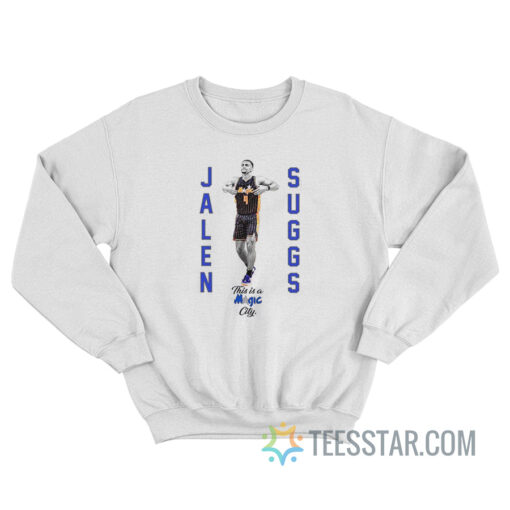 Jalen Suggs This Is Magic City Sweatshirt