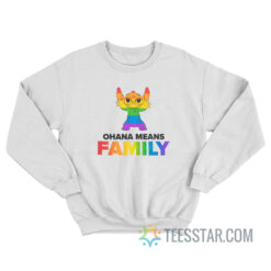 Stitch Ohana Means Family Sweatshirt