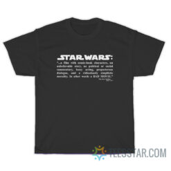 Star Wars A BAD MOVIE T-Shirt