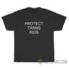 Don Cheadle Protect Trans Kids T-Shirt