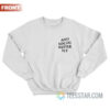 Anti Social Butterfly Sweatshirt