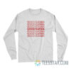 Good Karma Long Sleeve