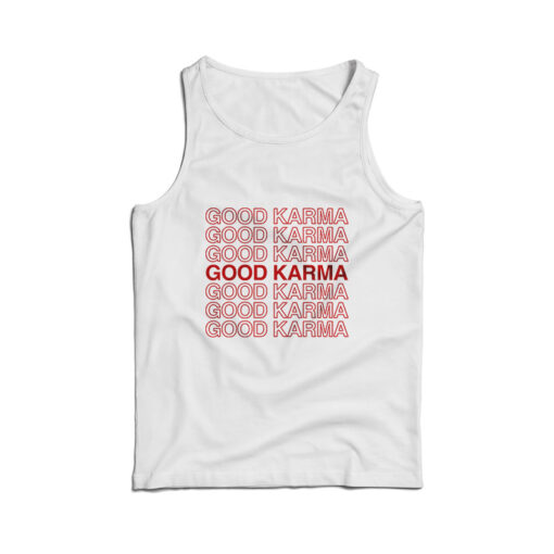 Good Karma Tank Top