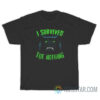 I Survived the Nothing T-Shirt