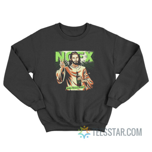 NOFX Never Trust A Hippy Sweatshirt