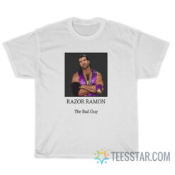 Razor Ramon The Bad Guy T-Shirt