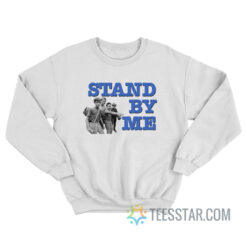 Stand by Me Adventure Drama Childhood Journey Stephen King Sweatshirt