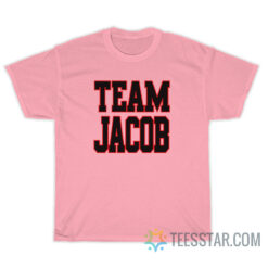 Team Jacob Snl T-Shirt