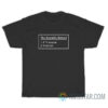 The Scientific Method Fuck Around Find Out T-Shirt