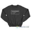 The Scientific Method Fuck Around Find Out Sweatshirt