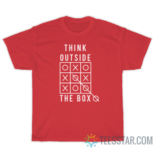 Think Outside The Box T-Shirt