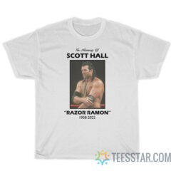 In Memory Of Scott Hall Razor Ramon 1958-2022 T-Shirt