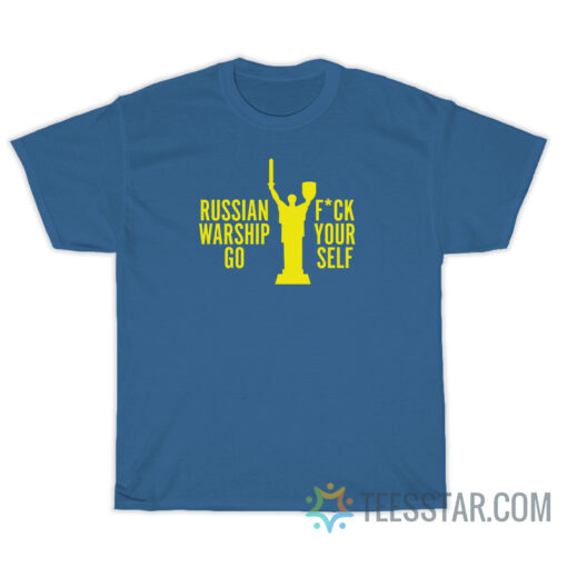 Russian Warship Go Fuck Yourself T-Shirt