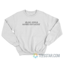 Elon Musk Breed Me Daddy Sweatshirt