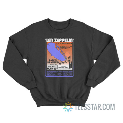 Led Zeppelin In Concert Tampa Stadium Sweatshirt