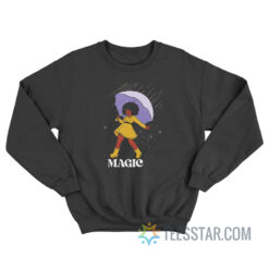 Magic When It Sparkles It Shines Sweatshirt