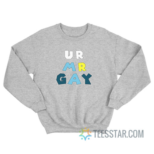 U R Mr Gay Super Mario Galaxy Sweatshirt