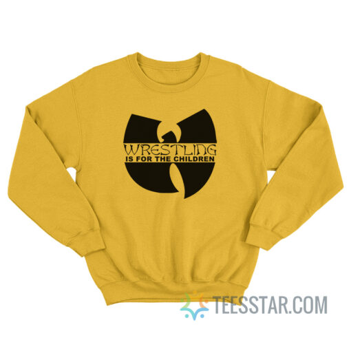 Wutang Wrestling Is For The Children Sweatshirt