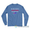 Buffalo Bills My Ideal Weight Is Josh Allen On Top Of Me Long Sleeve