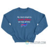 Buffalo Bills My Ideal Weight Is Josh Allen On Top Of Me Sweatshirt