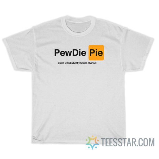 PewDiePie Voted World'S Best Youtube Channel T-Shirt