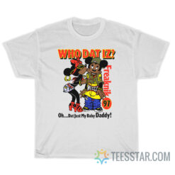 Who Dat Iz Freaknik 97 T-Shirt