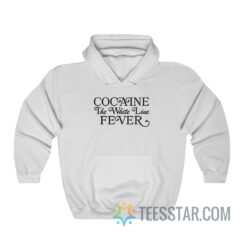 Cocaine The White Line Fever - Awkward Family Photo Hoodie