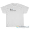 Dylan O'Brien Tweet Not Flirting Just Hot And Talking T-Shirt