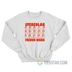 Stereolab French Disko Sweatshirt