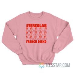 Stereolab French Disko Sweatshirt