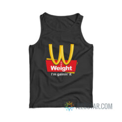 Weight I’m Gainin’ It Est 1990 Tank Top