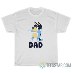 Bluey Dad T-Shirt