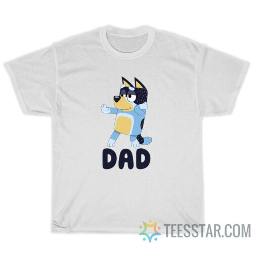 Bluey Dad T-Shirt